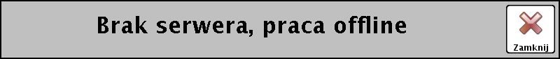 DialogCzasPracybrakSerwera